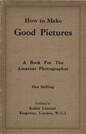 How to make good pictures Kodak UK 1929
