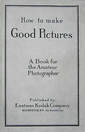 How to make good pictures 1921