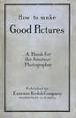 kodak How to make good pictures 1923