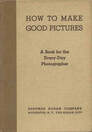 How to Make Good Pictures 1935